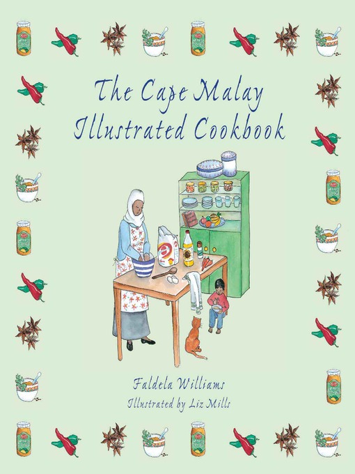 Cover image for The Cape Malay Illustrated Cookbook